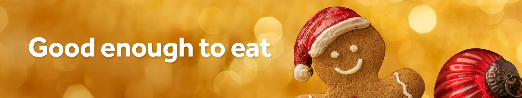 good enough to eat